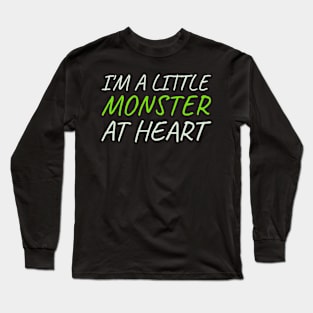 I'm A Little Monster At Heart Halloween Long Sleeve T-Shirt